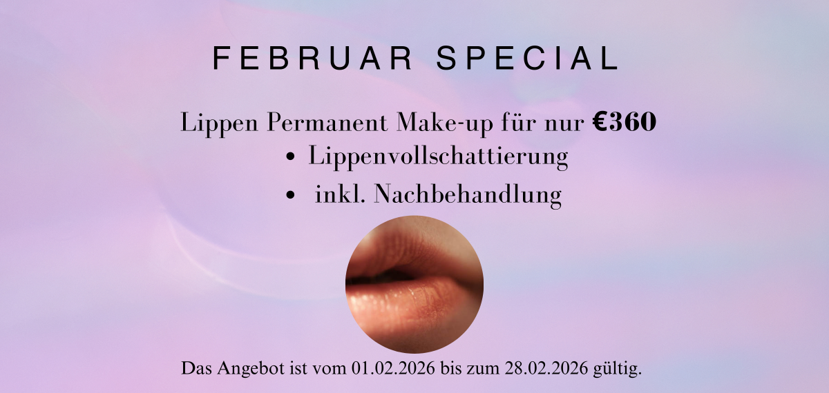 Werbebanner für ein „Februar Special“: Lippen Permanent Make-up (Lippenvollschattierung) für 360 € inklusive Nachbehandlung. Der Hintergrund ist in sanften Pastell-Violetttönen gehalten und zeigt ein Detailfoto perfekt schattierter Lippen.
